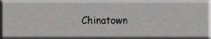 Chinatown