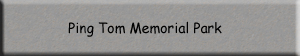 Ping Tom Memorial Park